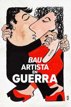 Bau, Artista En Guerra