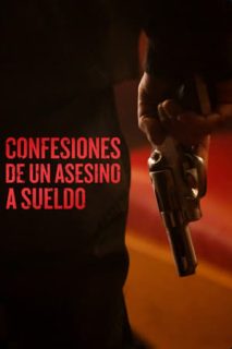 Confesiones De Un Asesino A Sueldo [Spanish]
