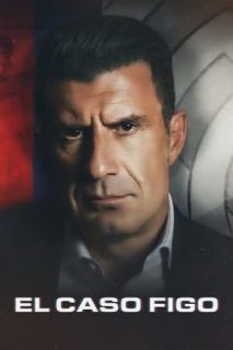 El Caso Figo: El Fichaje Del Siglo [Spanish]