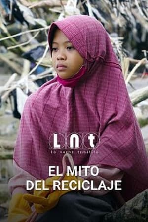 El Mito Del Reciclaje