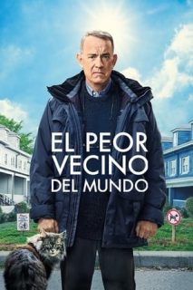 El Peor Vecino Del Mundo [Spanish]