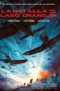 La Batalla Del Lago Changjin [Spanish]