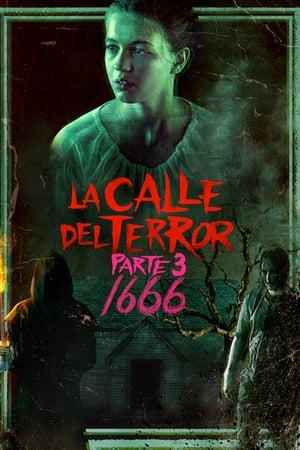 La Calle Del Terror Parte 3: 1666