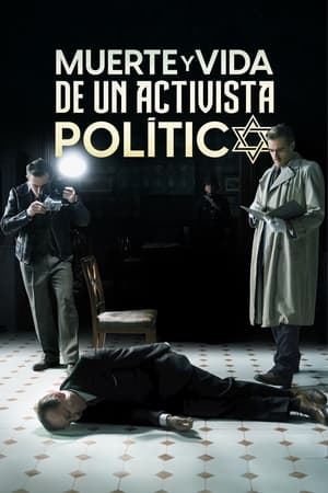 Muerte Y Vida De Un Activista Político