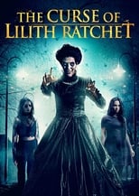 The Curse Of Lilith Ratchet (720p)