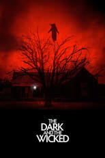 The Dark And The Wicked (1080p)