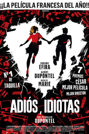 Adiós, Idiotas