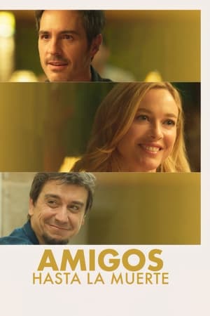 Amigos Hasta La Muerte