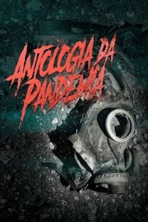 Antologia De La Pandemia [Subtitulado]