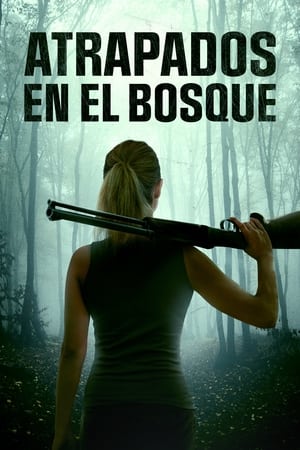 Atrapados En El Bosque