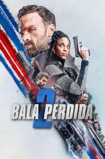 Bala Perdida 2 [Spanish]