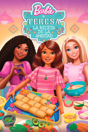 Barbie Y Teresa: La Receta De La Amistad