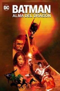 Batman: Alma De Dragón [Subtitulado]