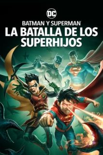Batman Y Superman: La Batalla De Los Super Hijos [Subtitulado]