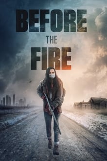 Before The Fire (720p)