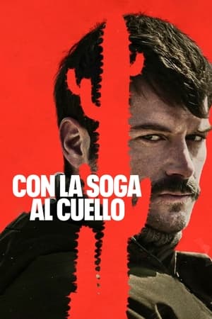 Con La Soga Al Cuello [Spanish]