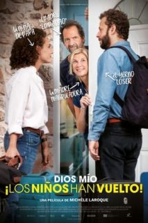Dios Mío ¡los Niños Han Vuelto! [Spanish]