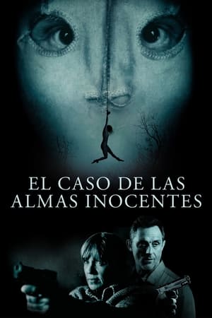 El Caso De Las Almas Inocentes