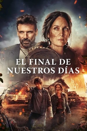 El Final De Nuestros Días