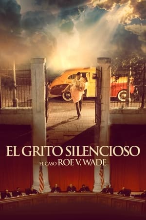 El Grito Silencioso: El Caso Roe V. Wade