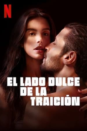 El Lado Dulce De La Traición