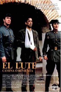 El Lute: Camina O Revienta [Spanish]