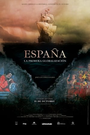 España, La Primera Globalización