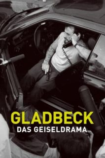 Gladbeck: El Drama De Los Rehenes [Subtitulado]