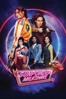 Gunpowder Milkshake (Cóctel Explosivo) [Torrent]