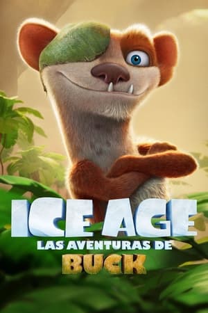 Ice Age: Las Aventuras De Buck