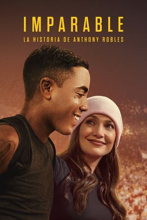 Imparable: La Historia De Anthony Robles