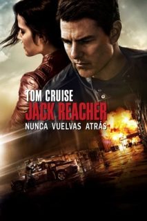 Jack Reacher: Nunca Vuelvas Atrás [Spanish]