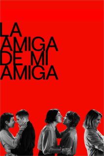 La Amiga De Mi Amiga [Spanish]