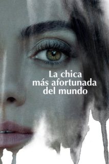 La Chica Que Lo Tenía Todo [Spanish]