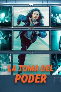 La Toma Del Poder [Spanish]