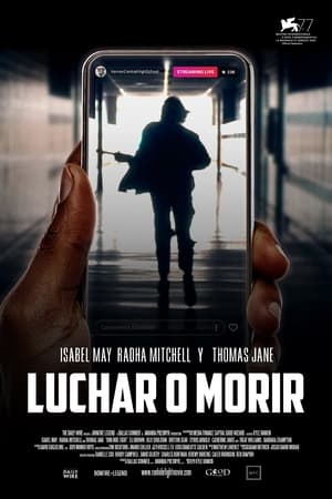 Luchar O Morir