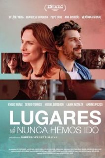 Lugares A Los Que Nunca Hemos Ido [Spanish]