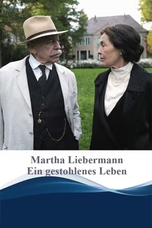Martha Liebermann â Ein Gestohlenes Leben