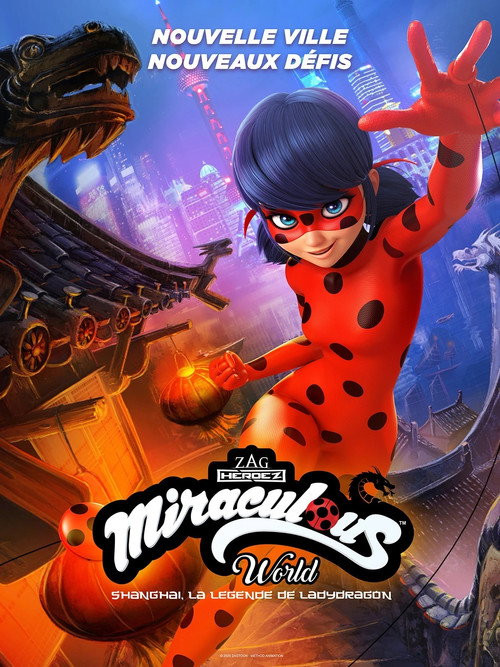 Miraculous World Shanghai: La Leyenda De Ladydragón