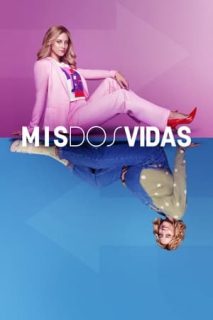 Mis Dos Vidas [Spanish]