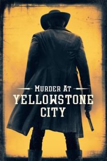 Murder At Yellowstone City [Subtitulado]