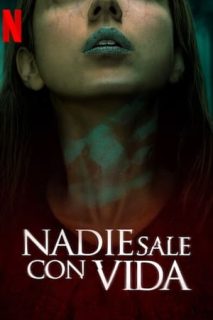 Nadie Saldrá Vivo De Aquí [Spanish]