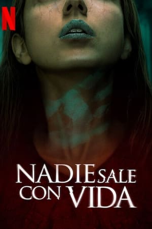 Nadie Saldrá Vivo De Aquí