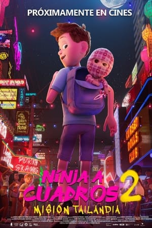Ninja A Cuadros 2: Misión Tailandia