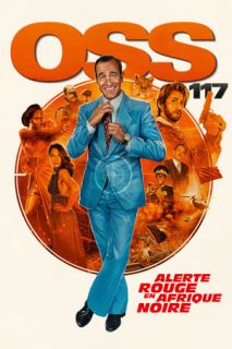 OSS 117 : Alerte Rouge En Afrique Noire [Subtitulado]