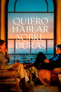 Quiero Hablar Sobre Duras [Spanish]