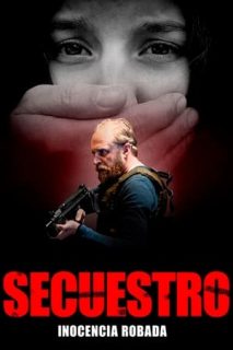 Secuestro: Inocencia Robada [Subtitulado]