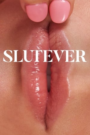 Slutever Temporada 1 Capitulo 1