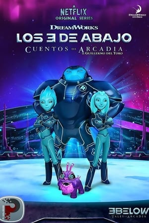 Los 3 De Abajo: Cuentos De Arcadia Temporada 2 Capitulo 1