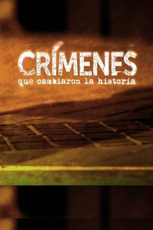 Crímenes Que Cambiaron La Historia Temporada 1 Capitulo 2